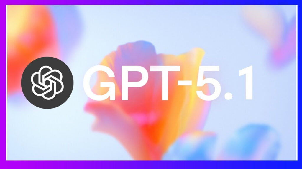 شركة OpenAI تُصدر أحدث نماذج الذكاء الاصطناعي الخاصة بها GPT-5.1